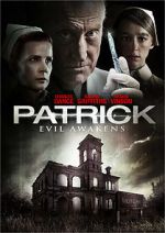 Watch Patrick: Evil Awakens 123movies