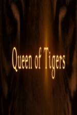 Watch Queen of Tigers 123movies