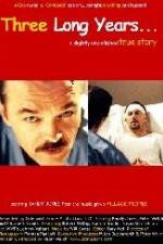 Watch Three Long Years 123movies