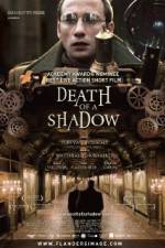 Watch Death of a Shadow 123movies