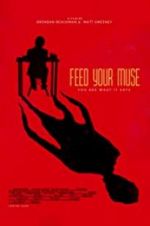 Watch Feed Your Muse 123movies