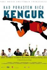 Watch Kad porastem bicu Kengur 123movies