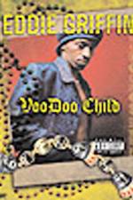 Watch Eddie Griffin Voodoo Child 123movies