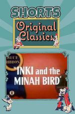 Watch Inki and the Minah Bird 123movies