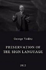 Watch Preservation of the Sign Language 123movies