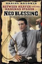 Watch Ned Blessing: The True Story of My Life 123movies