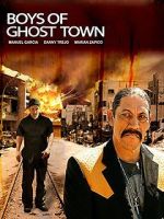 Watch The Boys of Ghost Town 123movies