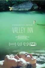 Watch Valley Inn 123movies