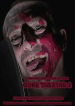 Watch Gore Theatre 2 123movies