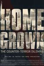 Watch Homegrown: The Counter-Terror Dilemma 123movies