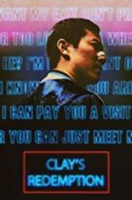 Watch Clay\'s Redemption 123movies