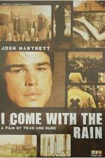 Watch I Come with the Rain 123movies