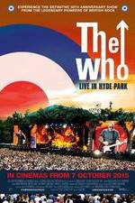 Watch The Who Live in Hyde Park 123movies