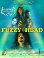 Watch Fuzzy Head 123movies