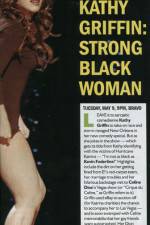 Watch Kathy Griffin Strong Black Woman 123movies