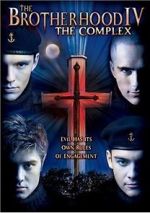 Watch The Brotherhood IV: The Complex 123movies