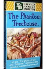 Watch The Phantom Treehouse 123movies