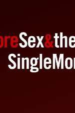 Watch More Sex & the Single Mom 123movies