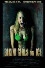 Watch Bikini Girls on Ice 123movies
