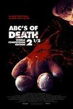 Watch ABCs of Death 2.5 123movies