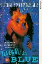 Watch Illegal in Blue 123movies