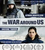 Watch The War Around Us 123movies