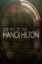 Watch The Spy in the Hanoi Hilton 123movies