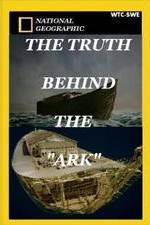 Watch The Truth Behind: The Ark 123movies