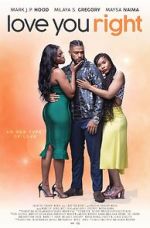 Watch Love You Right: An R&B Musical 123movies
