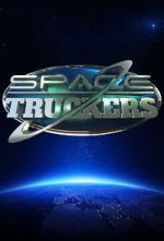 Watch Space Truckers 123movies