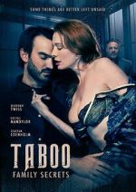 Watch Taboo: Secrets of the Family 123movies