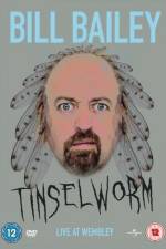 Watch Bill Bailey Tinselworm 123movies