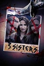 Watch 3 Sisters 123movies