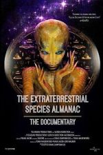 Watch The Extraterrestrial Species Almanac 123movies