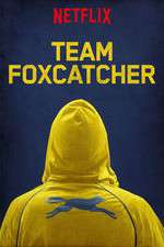 Watch Team Foxcatcher 123movies