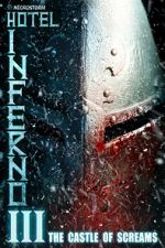 Watch Hotel Inferno 3: The Castle of Screams 123movies