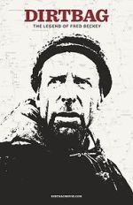 Watch Dirtbag: The Legend of Fred Beckey 123movies