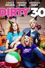 Watch Dirty 30 123movies