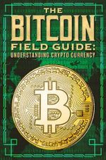 Watch The Bitcoin Field Guide 123movies