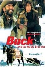 Watch Buck and the Magic Bracelet 123movies