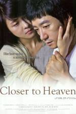 Watch Closer to Heaven 123movies