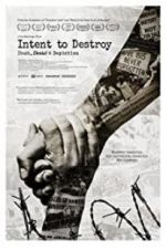 Watch Intent to Destroy: Death, Denial & Depiction 123movies