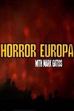 Watch Horror Europa with Mark Gatiss 123movies
