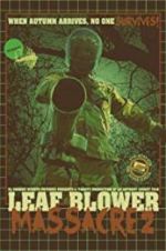 Watch Leaf Blower Massacre 2 123movies