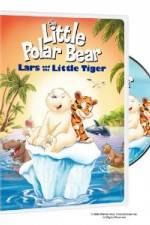 Watch The Little Polar Bear Lars and the Little Tiger 123movies