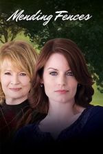 Watch Mending Fences 123movies