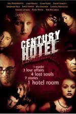 Watch Century Hotel 123movies