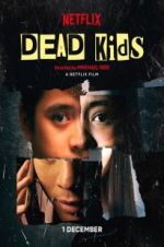 Watch Dead Kids 123movies