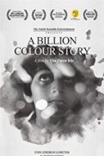 Watch A Billion Colour Story 123movies