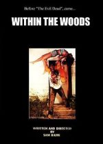 Watch Within the Woods (Short 1978) 123movies